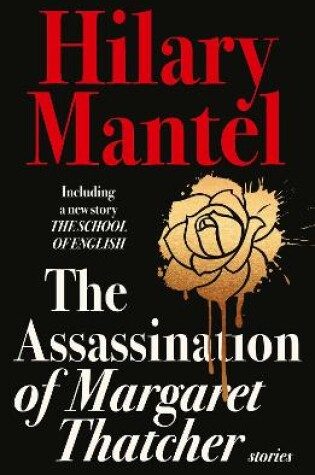 Cover of The Assassination of Margaret Thatcher