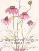 Book cover for American Wildflower Florilegium