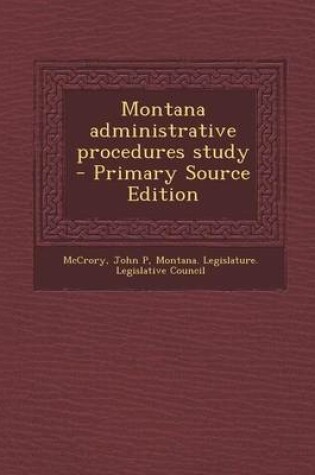 Cover of Montana Administrative Procedures Study