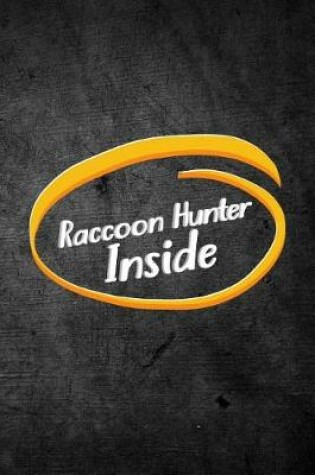 Cover of Raccoon Hunter Inside