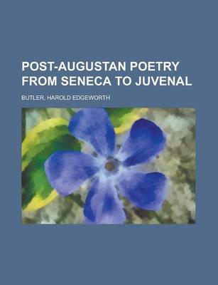 Book cover for Post-Augustan Poetry from Seneca to Juvenal