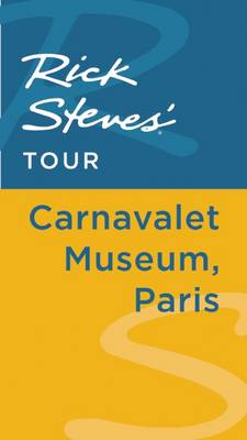 Cover of Rick Steves' Tour: Carnavalet Museum, Paris