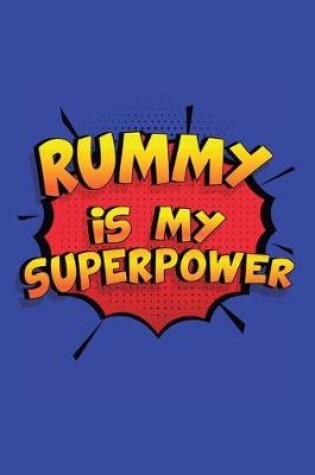 Cover of Rummy Is My Superpower
