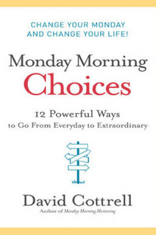 Cover of Monday Morning Choices