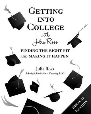 Book cover for Getting into College with Julia Ross