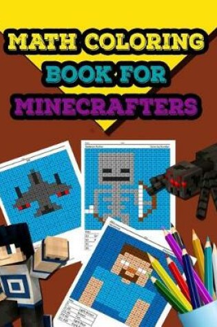 Cover of Math Coloring Book for Minecrafters