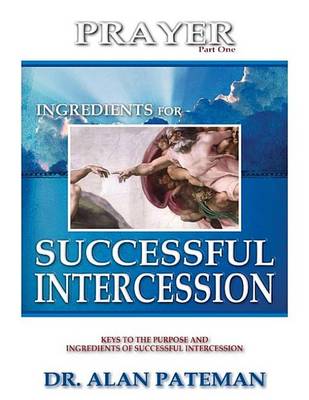 Book cover for Prayer, Ingredients for Successful Intercession (Part One)