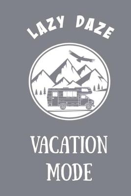 Book cover for Lazy Daze Vacation Mode