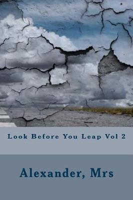 Book cover for Look Before You Leap Vol 2