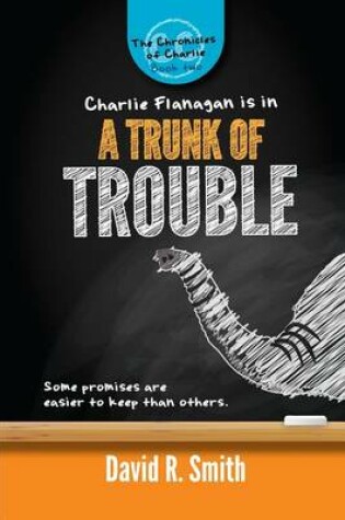 Cover of A Trunk of Trouble