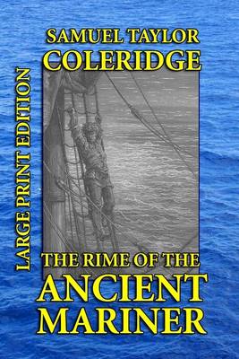Book cover for The Rime of the Ancient Mariner - Large Print Edition