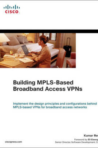 Cover of Building MPLS-Based Broadband Access VPNs