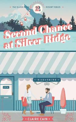 Cover of Second Chance at Silver Ridge