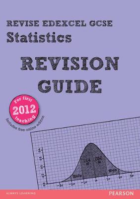 Book cover for REVISE Edexcel GCSE Statistics Revision Guide (with online edition)