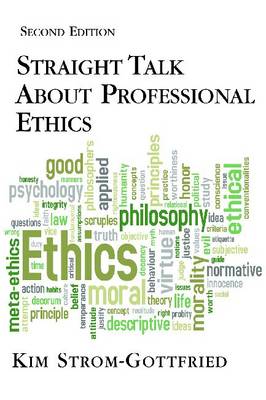 Book cover for Straight Talk about Professional Ethics