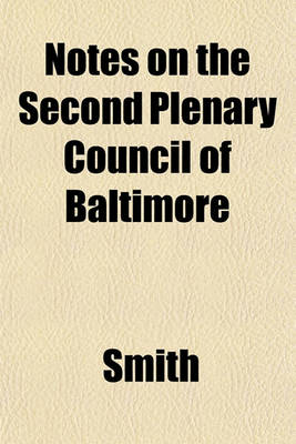 Book cover for Notes on the Second Plenary Council of Baltimore