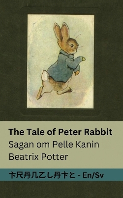 Cover of The Tale of Peter Rabbit / Sagan om Pelle Kanin