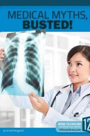 Cover of Medical Myths, Busted!