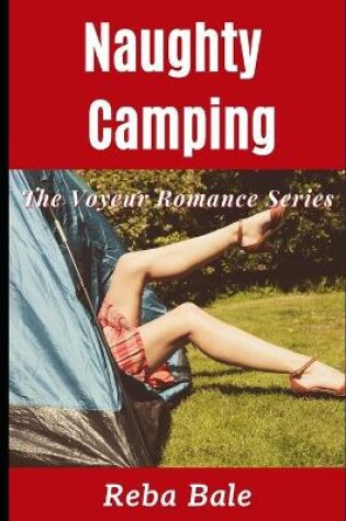 Cover of Naughty Camping