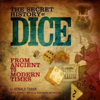 Book cover for The Secret History of Dice