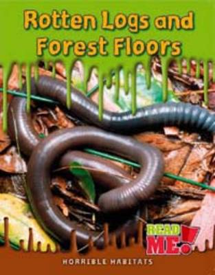Book cover for Rotten Logs and Forest Floors