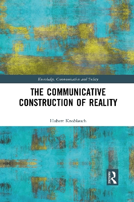 Cover of The Communicative Construction of Reality