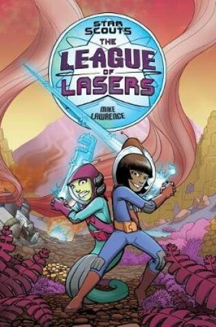 Cover of The League of Lasers