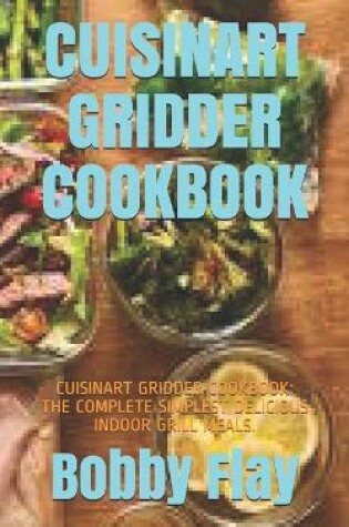 Cover of Cuisinart Gridder Cookbook