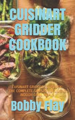 Book cover for Cuisinart Gridder Cookbook