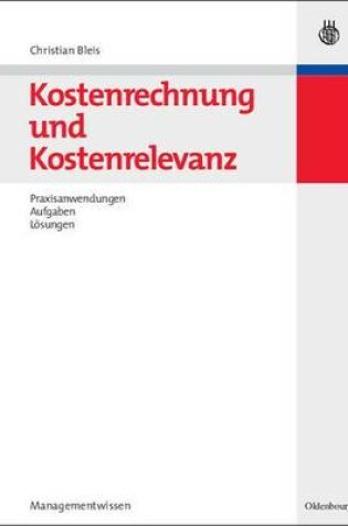 Cover of Kostenrechnung Und Kostenrelevanz