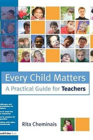 Cover of Every Child Matters: A Practical Guide for Teachers