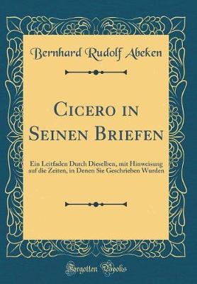 Book cover for Cicero in Seinen Briefen