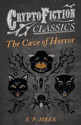 Book cover for The Cave of Horror (Cryptofiction Classics)