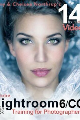 Cover of Adobe Lightroom 6 / CC Video Book