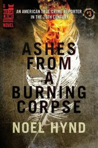 Cover of Ashes From a Burning Corpse