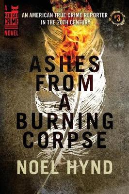 Book cover for Ashes From a Burning Corpse