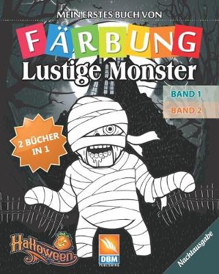 Book cover for Lustige Monster - 2 bücher in 1 - Band 1 + Band2 - Nachtausgabe