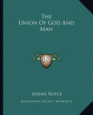 Book cover for The Union of God and Man