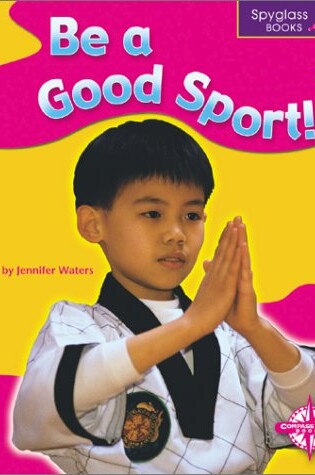 Cover of Be a Good Sport!