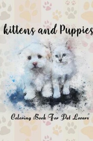 Cover of kittens and Puppies