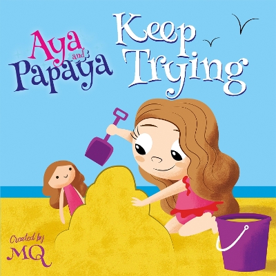 Book cover for Aya and Papaya Keep Trying