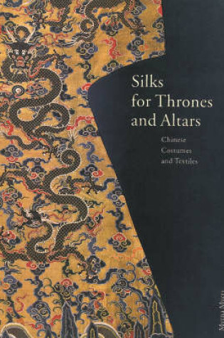 Cover of Silks for Thrones and Altars