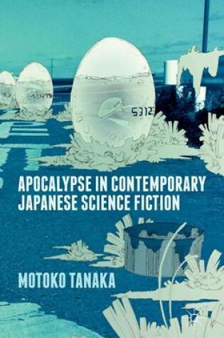 Cover of Apocalypse in Contemporary Japanese Science Fiction