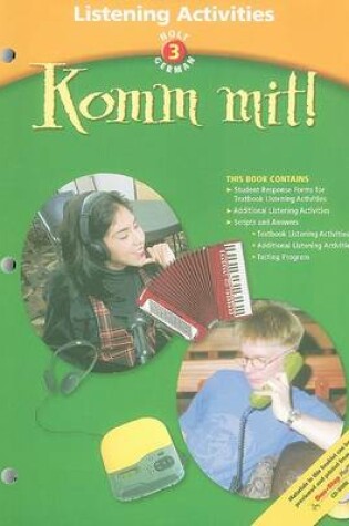 Cover of Holt German 3: Komm Mit! Listening Activities