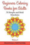 Book cover for Beginners Coloring Books for Adults - Volume 5