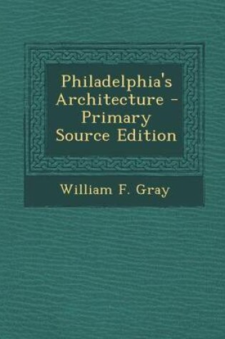 Cover of Philadelphia's Architecture