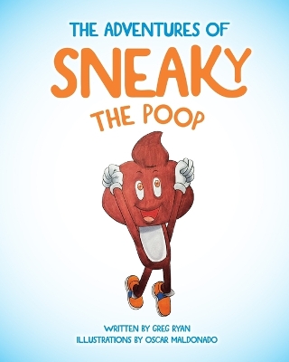 Cover of The Adventures of Sneaky the Poop