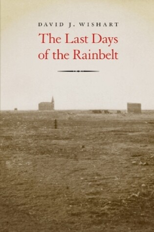 Cover of The Last Days of the Rainbelt