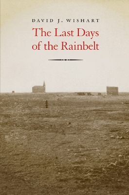 Book cover for The Last Days of the Rainbelt