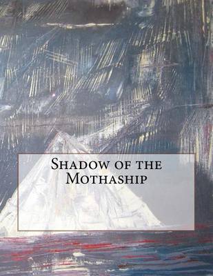 Book cover for Shadow of the Mothaship